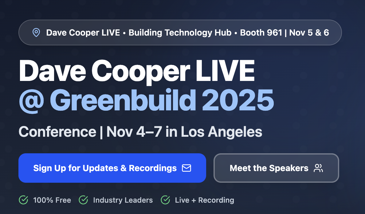 Dave Cooper LIVE @ Greenbuild 2025 | Booth 961